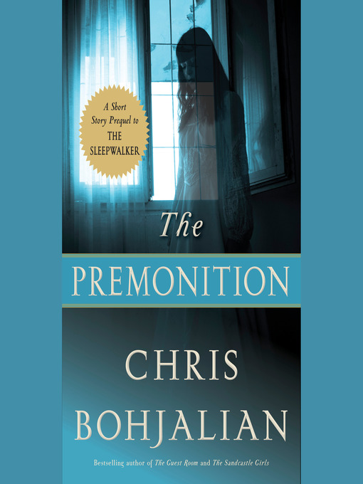 Title details for The Premonition by Chris Bohjalian - Available